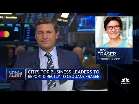 Citigroup CEO Jane Fraser reorganizes businesses, cuts jobs