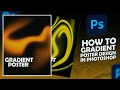 I've Created My Own Gradient Poster Design in Photoshop | My Creative Style