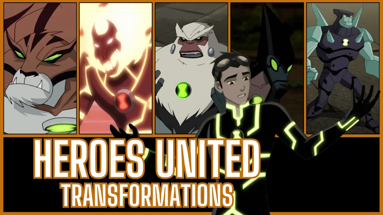 EVERY TRANSFORMATION from HEROES UNITED (Ben 10 Classic) YouTube