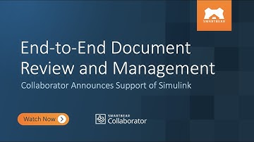 End-to-End Document Review and Management – Collaborator Announces Support of Simulink