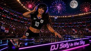 DJ SOFY IN THE SKY - LA CANCIÓN DE LA COPA MUNDIAL 2026 ⚽🔥 | Himno Mundialista 2026