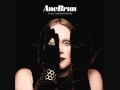 Ane Brun - I Would Hurt A Fly
