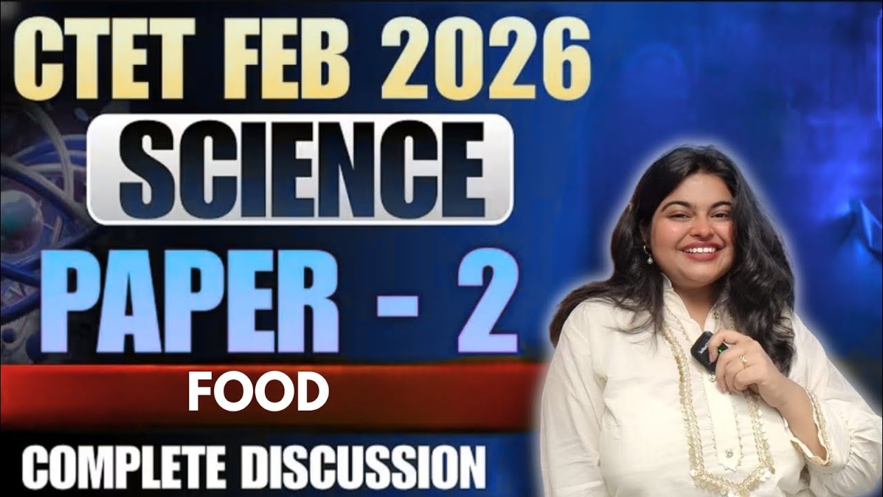 CTET 2026 Science | Food Chapter Complete Prep | Part-1