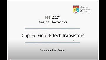 Analog Electronics Lecture 6: FET Amplifiers