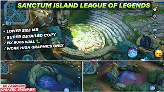 New! Sanctum Island LOL SMOOTH MAP In MLBB | Config Ml Anti Lag - Patch Galactic Starhawk