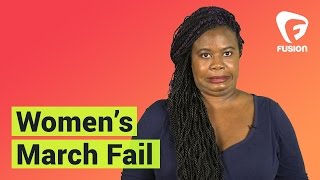 Womens March Fail