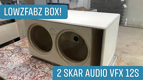 LowzFabz (2) Skar Audio VFX 12s Ported! IN THE SHOP WITH CUSTOMLOWZ EP69
