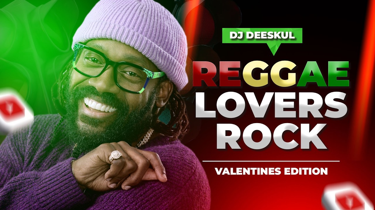 REGGAE LOVERS ROCK MIX 2026 ❤️ Valentine's Edition | Tarrus