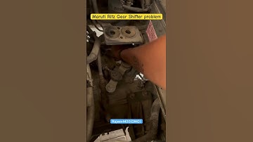 Maruti Ritz Gear Lagne me Problem