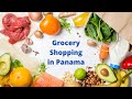 Grocery Shopping in Panama