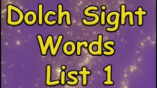 K to Grade 2 Learn to Read Dolch Sight Words List 1