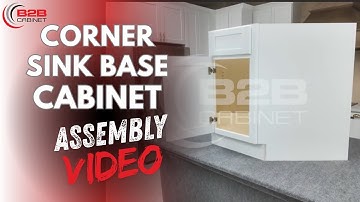 Corner Sink Base Cabinet Assembly Video | RTA Solid Wood Kitchen Cabinets by B2B Cabinet