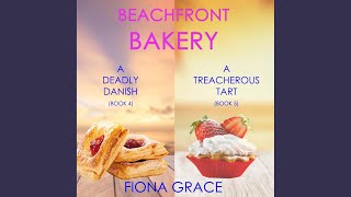 Chapter 197 - A Beachfront Bakery Cozy Mystery Bundle: A Deadly Danish (#4) and a Treacherous...