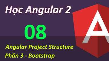 Lập trình Angular 2 - Bài 8 Nhúng Bootstrap vào Angular