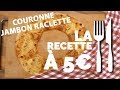 RECETTE À 5€ : Couronne feuilletée au jambon et raclette