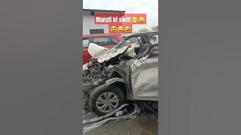 Maruti swift car build quality #shorts  #accident reel   #shortsvideo #ytshorts