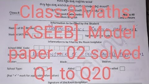 CLASS 8 || MATHS || KSEEB MODEL PAPER - 02 solved (Q1 to Q20)  ||DIET KAMALAPUR||||