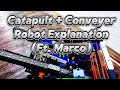 Conveyer + Catapult Robot Reveal (Ft. Marco)