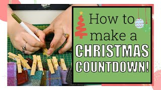 Easy Christmas countdown & advent calendar | diy Christmas crafts to make | Craftmas2020