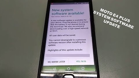 Moto E4 Plus System Software Update