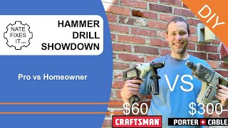 Pro vs. Homeowner Hammer Drill - Hammer Drill Review: Porter Cable versus Craftsman -