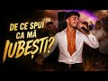 MD - DE CE SPUI CĂ MĂ IUBEȘTI? 💔