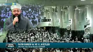 Fatır Suresi 10. - 11. Ayetler | Hafız Ahmet Mustafa Güvener