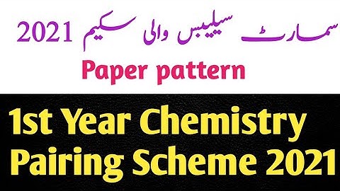 1st year chemistry pairing scheme 2021 | Pairing scheme 2021