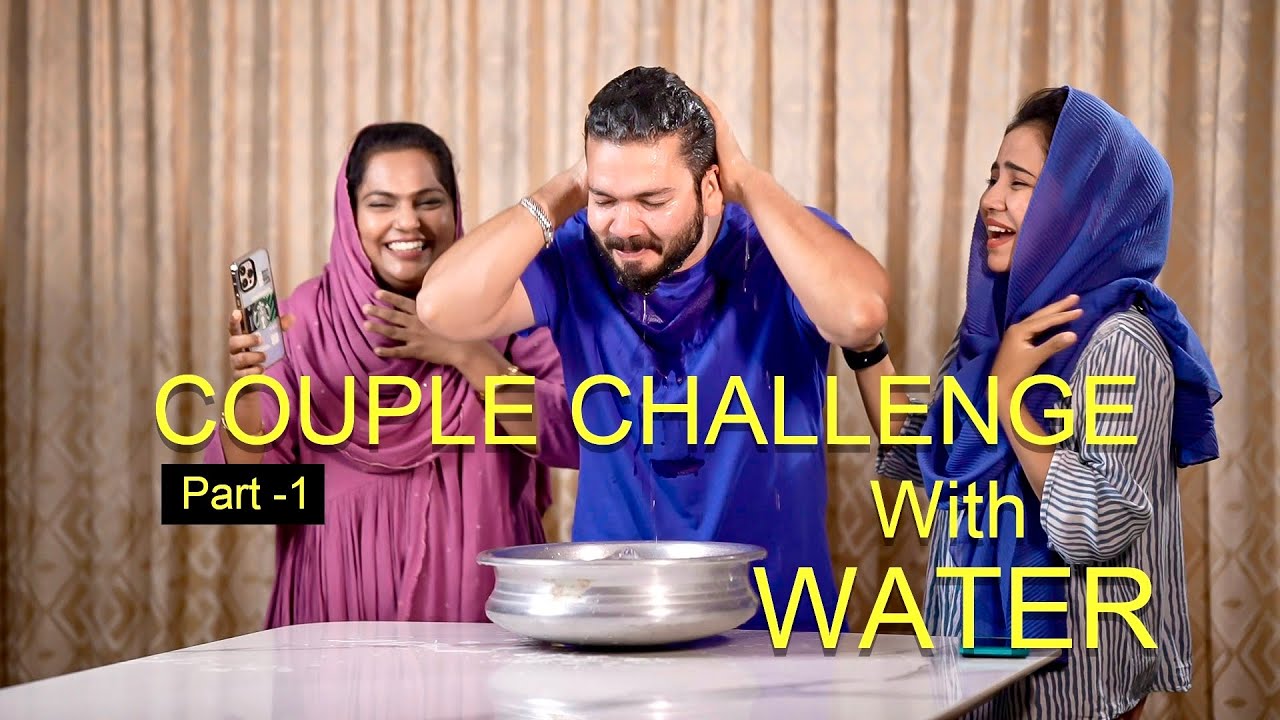 COUPLE CHALLENGE WITH WATER 😂🤣 | Part - 1 | Suhana | Basheer Bashi | Mashura