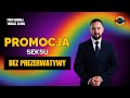 PREZERWATYWY, PREP, DOKSYCYKLINA — CO WYBRAĆ? PRZEWODNIK PO CHOROBACH WENERYCZNYCH. Dr Piotr Karniej