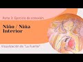 Ejercicio de conexión: Niño /Niña interior.