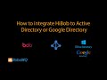 How to integrate HiBob with AD, Azure AD, and Google Directory using Hire2Retire.