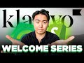 Klaviyo Tutorial: How To Build A High Converting Welcome Series in 2023
