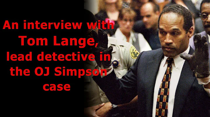 An interview with Tom Lange, lead investigator in ...