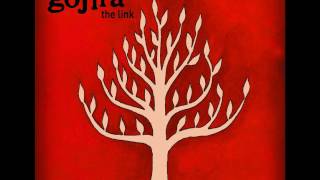 Gojira - The Link Original 2003 Release Full Album