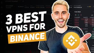 Best VPN for Binance: How to Access Binance With a VPN Easily