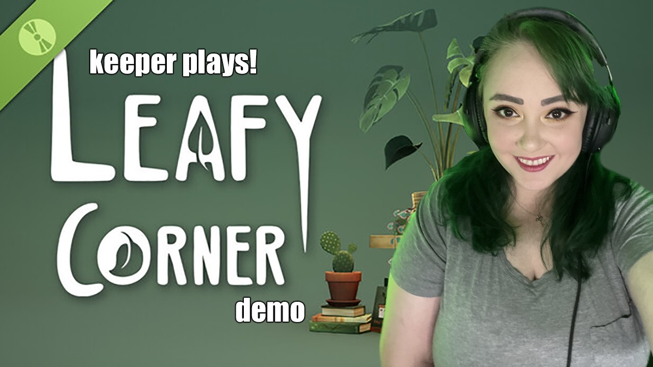 Leafy Corner Demo | Keeper Plays!