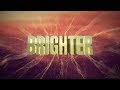 Two Friends Brighter Ft Jeff Sontag I Am Lightyear OFFICIAL LYRIC VIDEO mp3