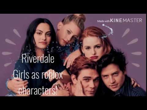 Riverdale Girls As Roblox Characters Youtube - riverdale rp roblox