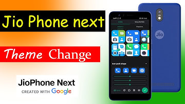 How to Change Theme Jio Phone Next online setting Jio Phone Next New Update
