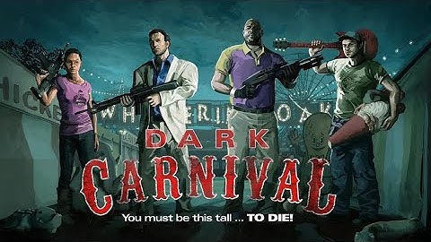 LEFT 4 DEAD 2 | Dark Carnival gameplay walkthrough | PC