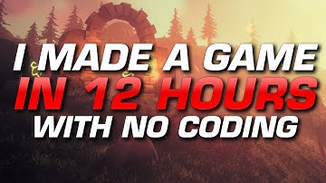 I Made A Game In Under 12 Hours WITHOUT CODING!