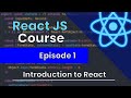 React JS Full Course 2025 | Introduction to React