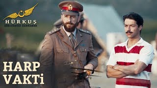 Hürkuş Göklerdeki Kahraman - Harp Vakti