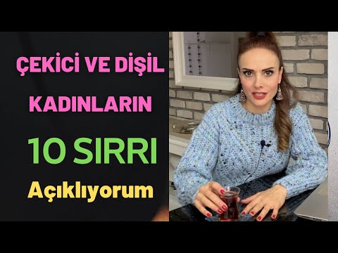 21 Günde ERKEKLERİ HAYRAN BIRAKAN ve DİŞİL ENERJİSİ YÜKSEK Kadın Olmanın 10 YOLU