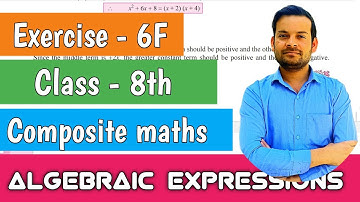 exercise - 6F class 8 | factorization of algebraic expressions  | Composite maths @ntrsolutions