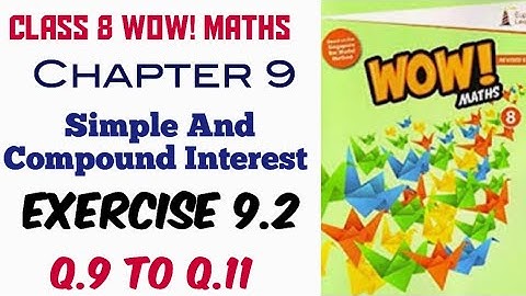 Exercise 9.2 Q.9 to Q.11 Class 8 Wow Maths