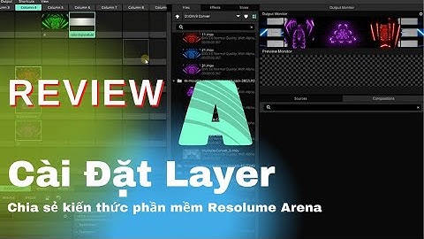 Cài đặt layer trong Resolume Arena