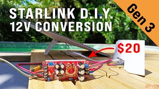 Starlink Gen 3 12V Conversion  affordable DIY solution for offgrid satellite internet