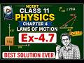Exercise 4.7 Solution - Class 11th NCERT Physics Chapter 4 - Laws Of Motion (C.B.S.E) #ncert